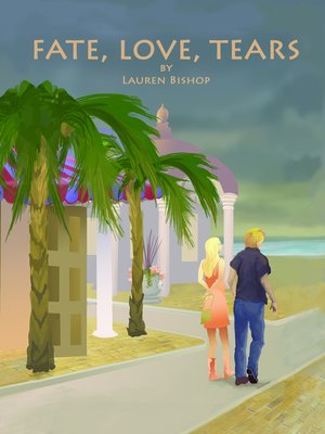 cover image of Fate, Love, Tears